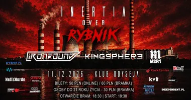 Obraz do artykułu: Kingsphere domyka trasę w Rybniku. „Inertia” wybrzmi na finał razem z Ironbound i M2R1