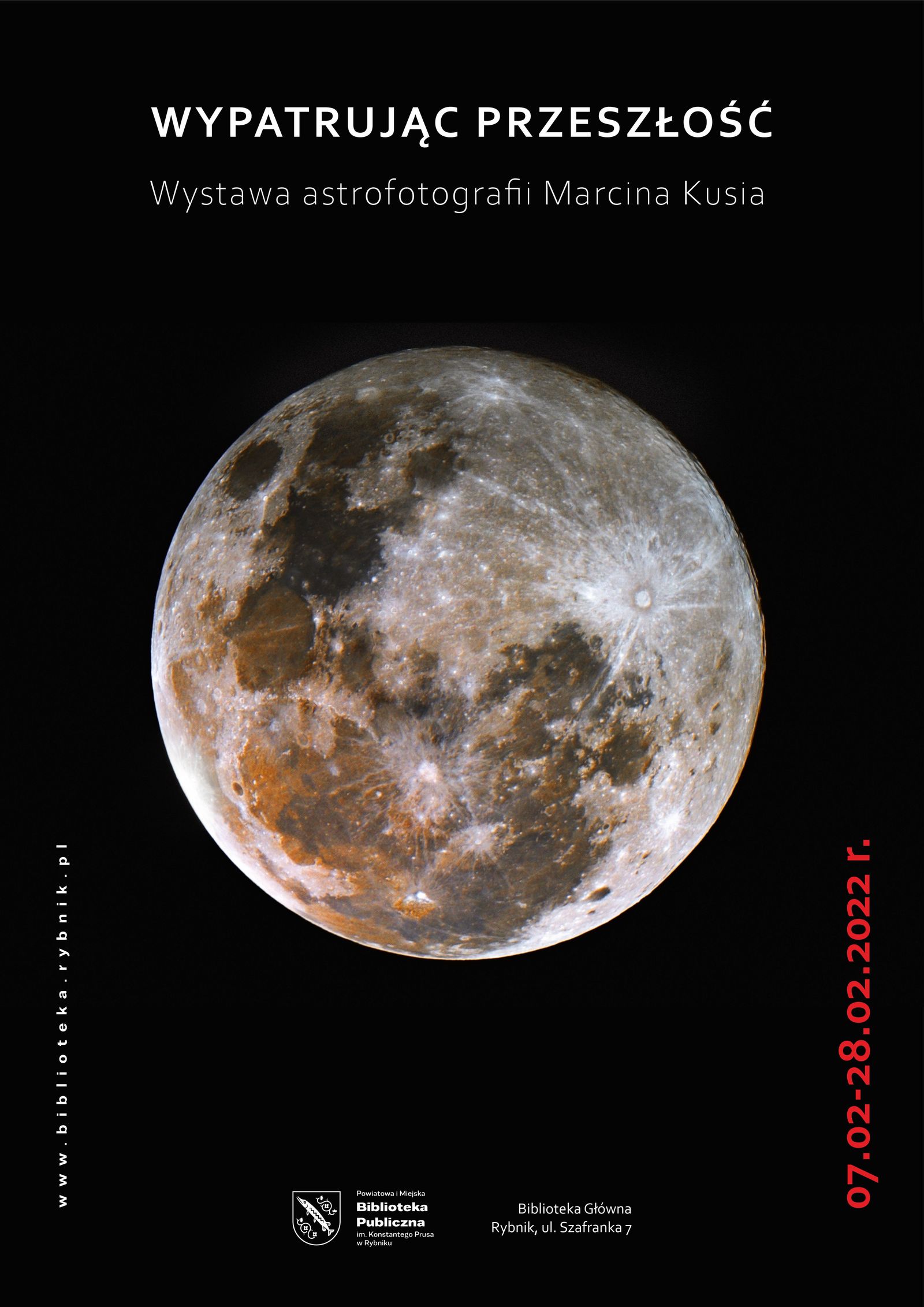 Biblioteka Rybnik: Wypatrując przeszłość - wystawa astrofotografii Marcina Kusia