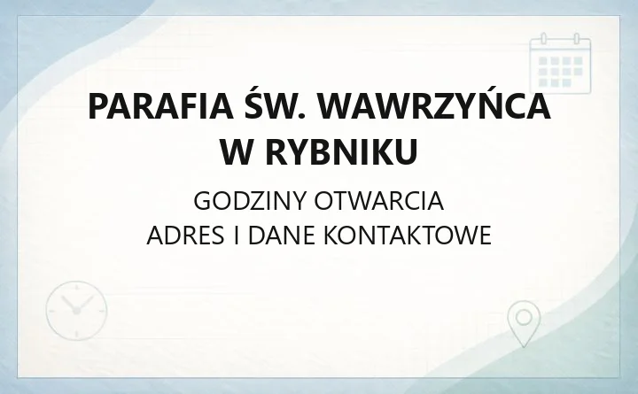 Parafia św. Wawrzyńca w Rybniku - kontakt, msze, sakramenty