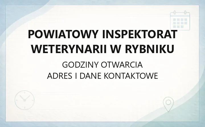 Powiatowy Inspektorat Weterynarii w Rybniku - kontakt, godziny, zgłaszanie chorób i ubój na własny użytek
