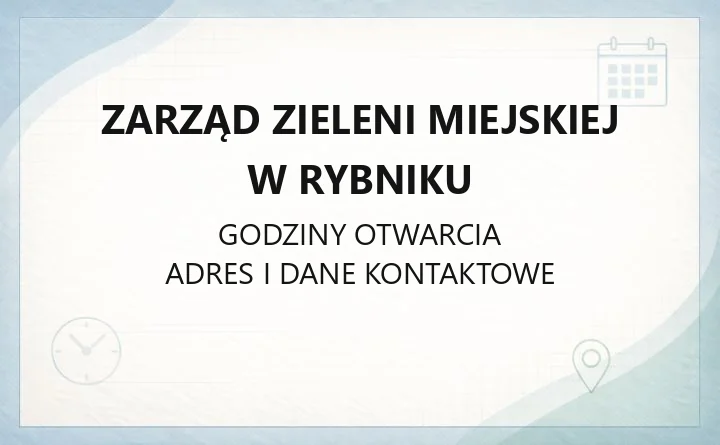 Zarząd Zieleni Miejskiej w Rybniku - kontakt, godziny, kompostownia