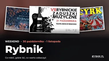 Weekend w Rybniku: co robić 30 października – 1 listopada – okładka przeglądu weekendowego