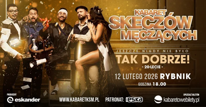 Grafika promocyjna wydarzenia Kabaret Skeczów Męczących – „Jeszcze nigdy nie było tak dobrze” w Rybniku