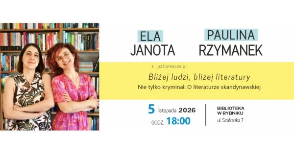 Grafika promocyjna wydarzenia Nie tylko kryminał. O literaturze skandynawskiej – spotkanie z cyklu „Bliżej”