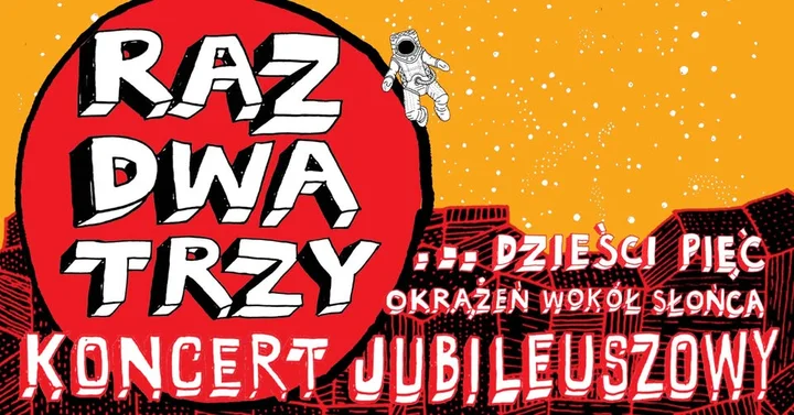 Grafika promocyjna wydarzenia Raz, Dwa, Trzy — jubileusz 35-lecia. Koncert w Rybniku