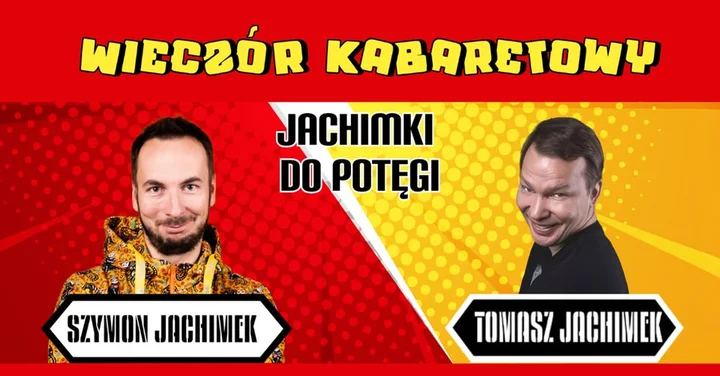 Grafika promocyjna wydarzenia Rybnik: JACHIMKI DO POTĘGI — wieczór kabaretowy