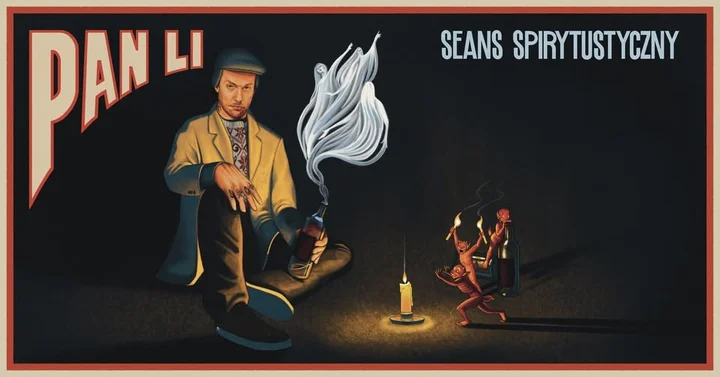 Grafika promocyjna wydarzenia Pan Li — Seans Spirytustyczny (Rybnik): komedia, iluzja i... duchy?