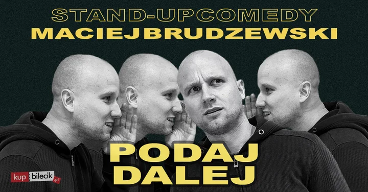 Grafika promocyjna wydarzenia Rybnik! Stand-up: Maciej Brudzewski w nowym programie „Podaj dalej”