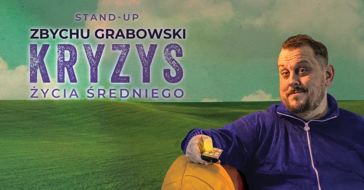 Grafika promocyjna wydarzenia Rybnik: Stand-up Zbychu Grabowskiego — „Kryzys życia średniego” + otwarta scena