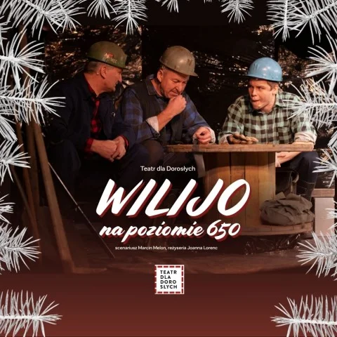 Grafika promocyjna wydarzenia Spektakl „Wilijo na poziomie 650”