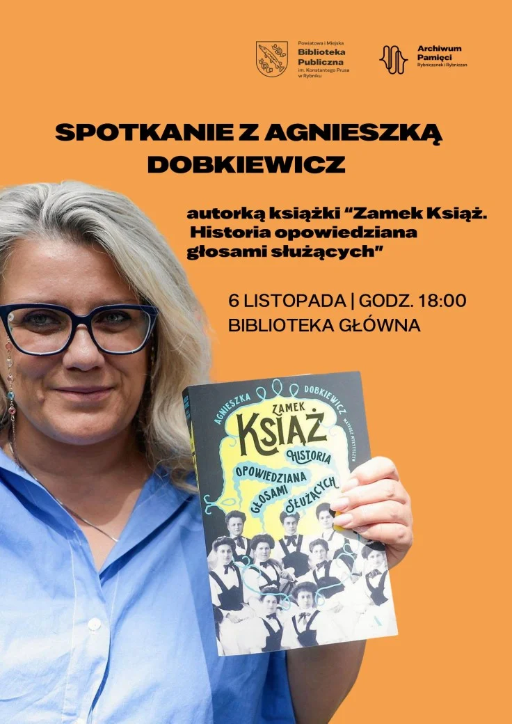 Grafika promocyjna wydarzenia Spotkanie z Agnieszką Dobkiewicz o służbie w zamku Książ