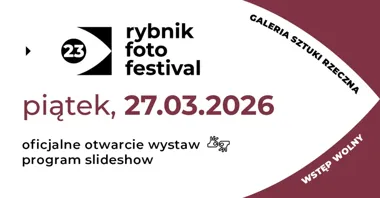 Grafika promocyjna wydarzenia Rybnik Foto Festival 2026 — otwarcie 23. edycji w Galerii Sztuki Rzeczna