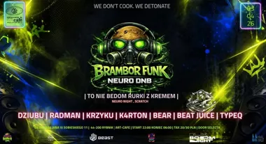 Grafika promocyjna wydarzenia BRAMBOR FUNK w Rybniku: neuro noc w Art Cafe