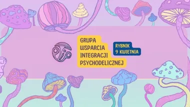 Grafika promocyjna wydarzenia Grupa wsparcia integracji doświadczeń psychodelicznych w Rybniku z PTIP
