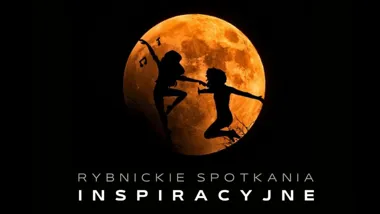Rybnickie Spotkania Inspiracyjne: warsztaty rozwoju