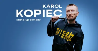 Grafika promocyjna wydarzenia Karol Kopiec — TU I TERAZ w Rybniku (22 kwietnia)