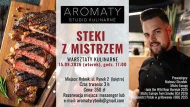 Grafika promocyjna wydarzenia STEKI Z MISTRZEM – warsztaty kulinarne w Rybniku
