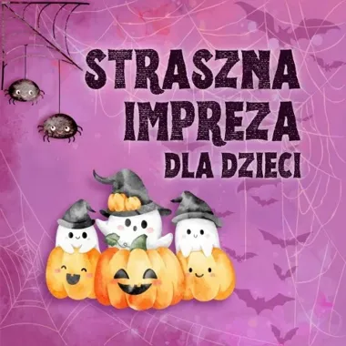 Straszna impreza dla dzieci