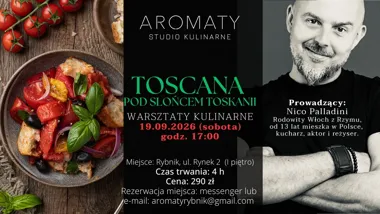 TOSCANA – POD SŁOŃCEM TOSKANII – Rybnik 2026
