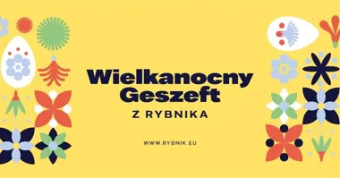 Grafika promocyjna wydarzenia Wielkanocny Geszeft z Rybnika — jarmark na Rynku, 23–29 marca