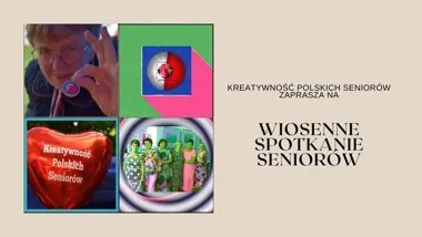 Grafika promocyjna wydarzenia Wiosenne spotkanie seniorów w Rybniku — poezja, muzyka i wiosenna atmosfera