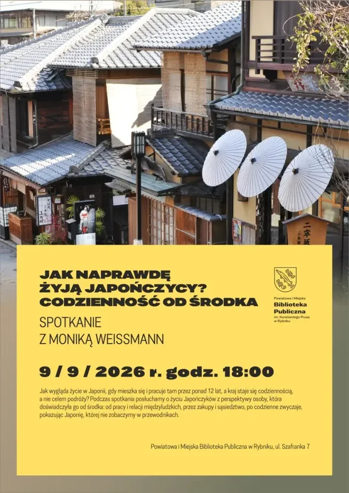 Japonia bez przewodnika. Monika Weissmann opowie o codzienności