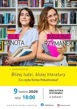 Korea Południowa na talerzu literatury - spotkanie z cyklu Bliżej ludzi, bliżej literatury