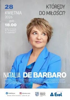 Natalia de Barbaro w Rybniku - wieczór o rodzinnych przejściach i sile miłości