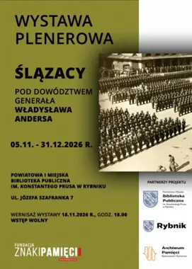 Ślązacy u Andersa wracają do Rybnika. Wystawa odsłoni lokalne ślady historii