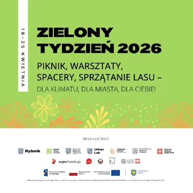 Rybnik szykuje Zielony Tydzień - ekologia wyjdzie na ulice i do lasu