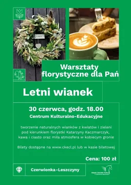 Warsztaty florystyczne w Czerwionce-Leszczynach. Zrób swój wianek pod okiem specjalistki