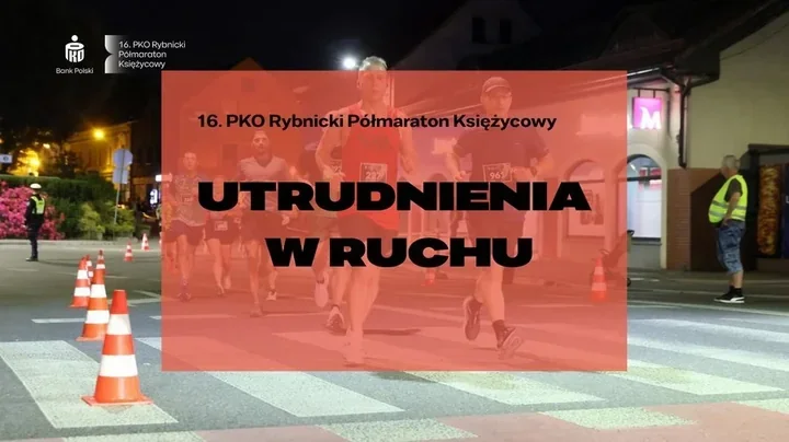Nocny półmaraton rozświetli Rybnik, ale kierowcy muszą skręcić na objazdy